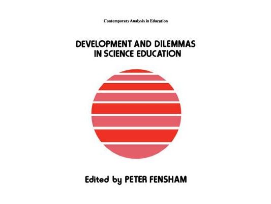 Developments And Dilemmas In Science Education
