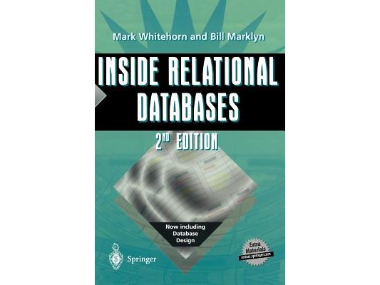 Inside Relational Databases [With CDROM]