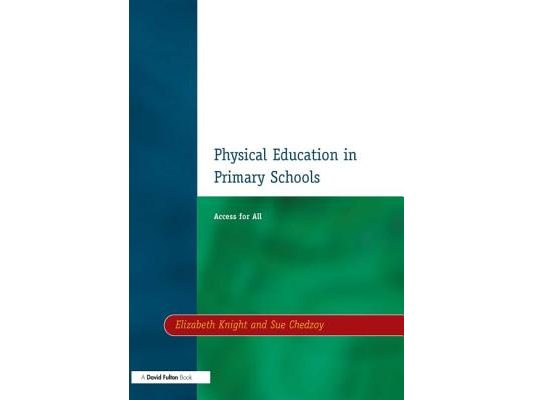 Physical Education in Primary Schools: Access for All