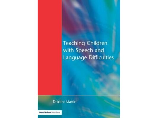 Teaching Children with Speech and Language Difficulties