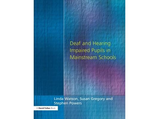 Deaf and Hearing Impaired Pupils in Mainstream Schools