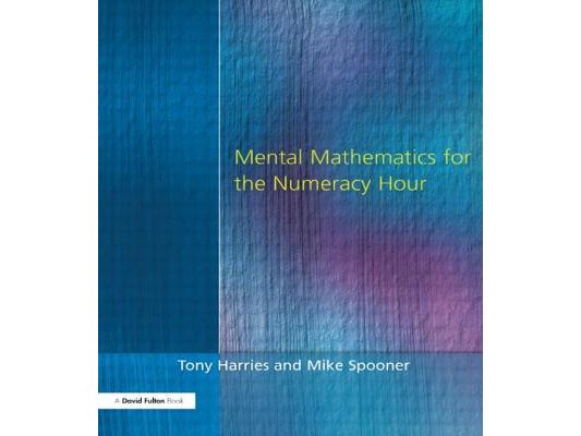 Mental Mathematics for the Numeracy Hour