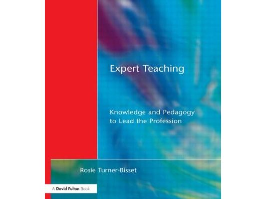 Expert Teaching: Knowledge and Pedagogy to Lead the Profession