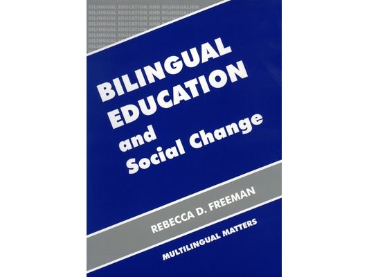 Bilingual Education and Social Change