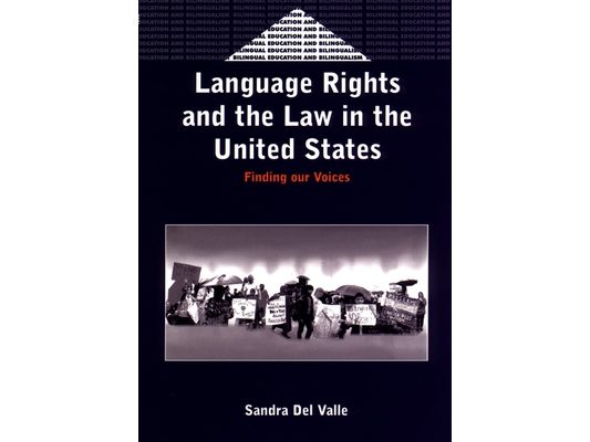 Language Rights & the Law in United Stat