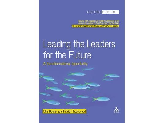 Leading the Leaders for the Future