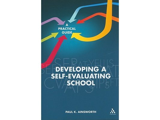 Developing a Self-Evaluating School: A Practical Guide