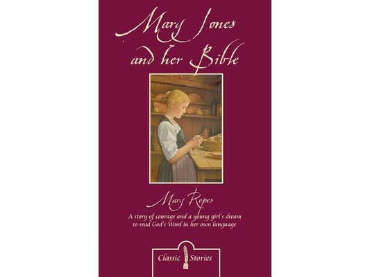 Mary Jones and Her Bible