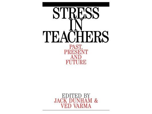 Stress in Teachers: Past, Present and Future