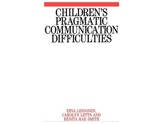 Children s Pragmatic Communication