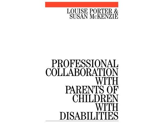 Professional Collaboration with Parents of Children with Disabilities