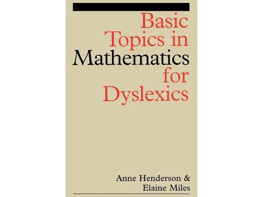 Basic Topics in Mathematics for Dyslexia