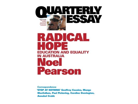 Radical Hope: Education and equality for Australia: QE35