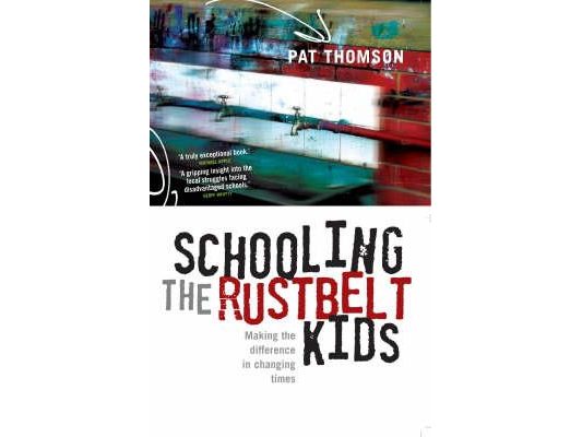 Schooling the Rustbelt Kids: Making the difference in changing times