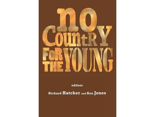 No Country for the Young: Education from New Labour to the Coalition
