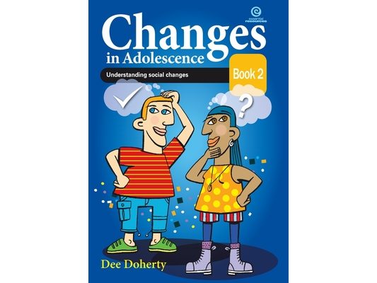 Changes in Adolescence Book 2: Understanding social changes