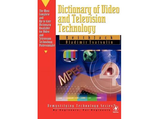 Dictionary of Video & Television Technology [With CDROM] [With CDROM]