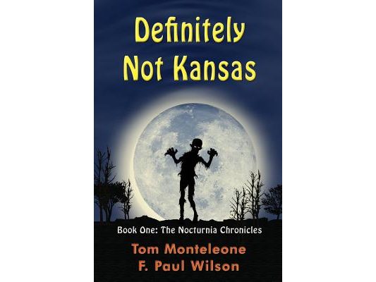 Definitely Not Kansas: Book One: The Nocturnia Chronicles