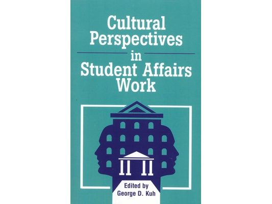 Cultural Perspectives in Student Affairs Work
