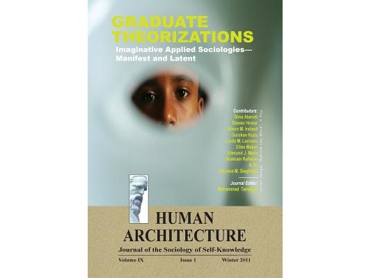Graduate Theorizations: Imaginative Applied Sociologies-Manifest and Latent