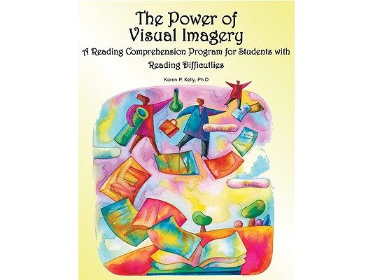 The Power of Visual Imagery: A Reading Comprehension Program for Students with Reading Difficulties
