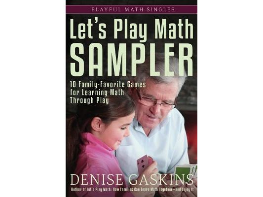 Let's Play Math Sampler: 10 Family-Favorite Games for Learning Math Through Play