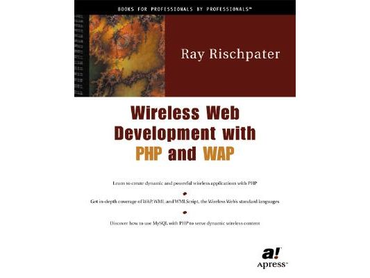 Wireless Web Development with PHP and WAP