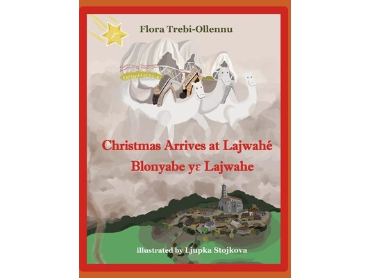 Christmas Arrives at Lajwahé/Blonyabe Yɛ Lajwahe