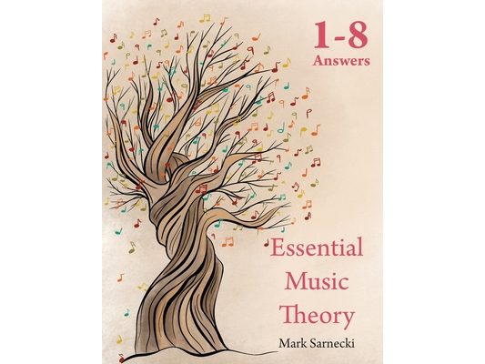 Essential Music Theory Answers 1-8