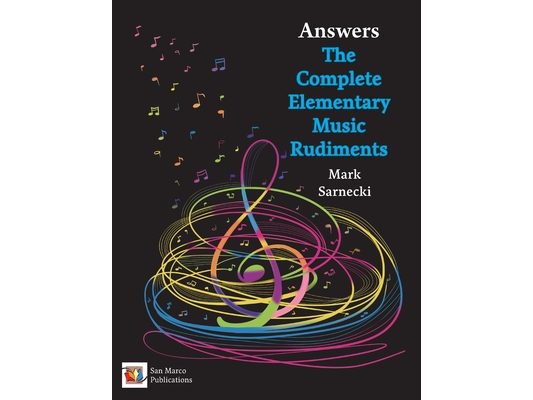 The Complete Elementary Music Rudiments Answers
