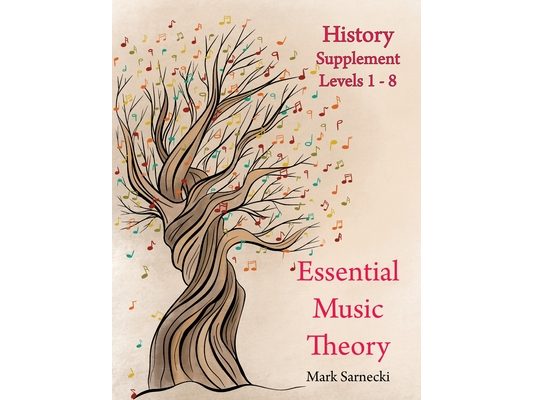 Essential Music Theory History Supplement