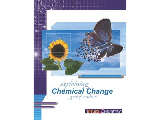 Explaining Chemical Change: Student Exercises and Teachers Guide