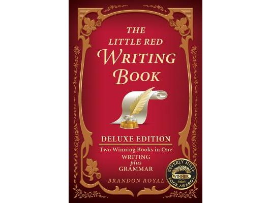 The Little Red Writing Book Deluxe Edition: Two Winning Books in One, Writing plus Grammar