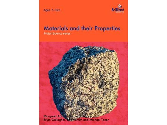 Project Science - Materials and their Properties