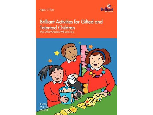 Brilliant Activities for Gifted and Talented Children That Other Children Will Love Too