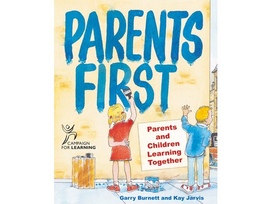 Parents First: Parents and Children Learning Together