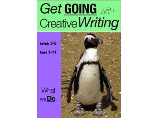What We Do (7-13 years): Get Going With Creative Writing (And Other Forms Of Writing)