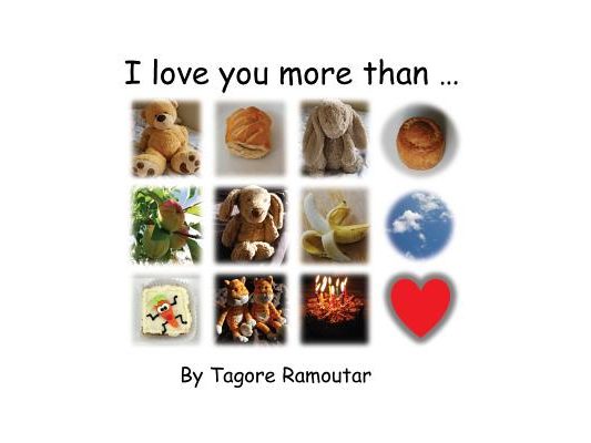 I love you more than...