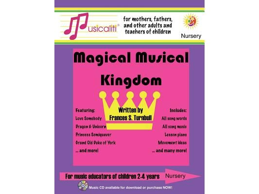 Magical Musical Kingdom: Musicaliti Nursery Series