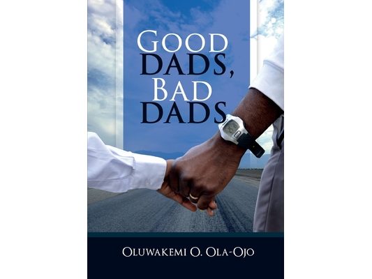 Good Dads, Bad Dads