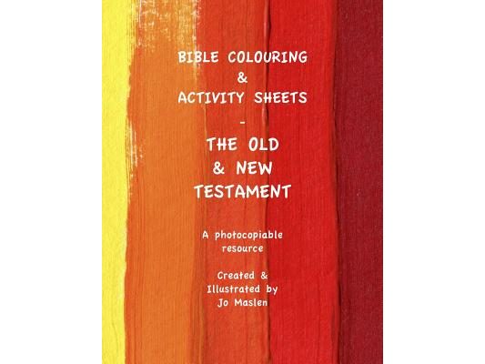 Bible Colouring & Activity Sheets: Old & New Testament, Genesis - Acts
