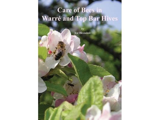 Care of Bees in Warre and Top Bar Hive