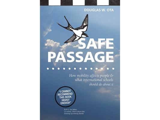 Safe Passage, how mobility affects people & what international schools should do about it