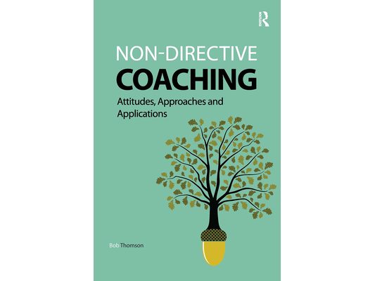 Non-directive Coaching: Attitudes, Approaches and Applications