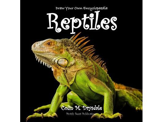 Draw Your Own Encyclopaedia Reptiles