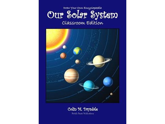 Draw Your Own Encyclopaedia Our Solar System - Classroom Edition
