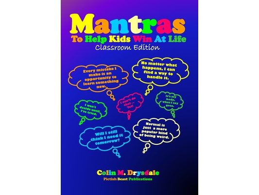 Mantras To Help Kids Win At Life - Classroom Edition