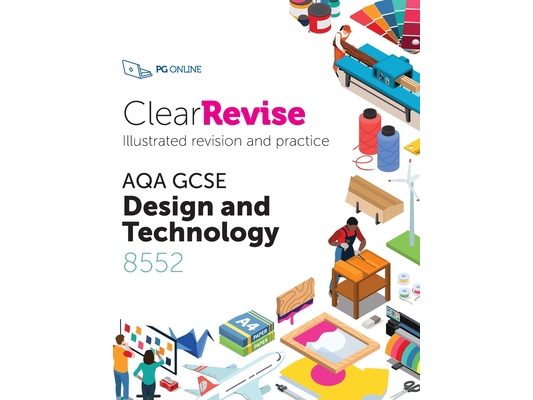 ClearRevise AQA GCSE Design and Technology 8552