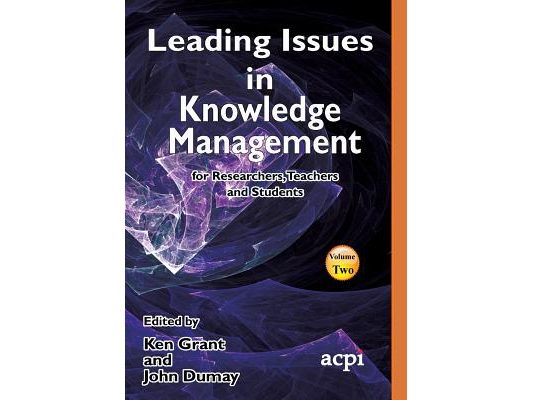 Leading Issues in Knowledge Management Volume 2