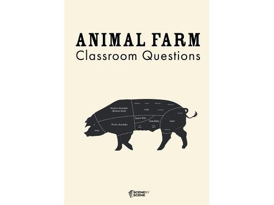 Animal Farm Classroom Questions